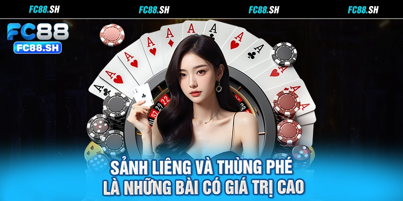 Sảnh liêng và thùng phé là những bài có giá trị cao